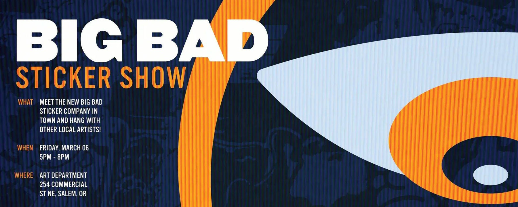 Big Bad Sticker Show - Art Department LLC