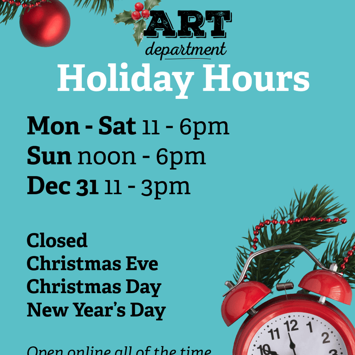 Holiday Hours 2025 - Art Department LLC