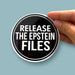 Release the Epstein files vinyl sticker - Art Department LLC