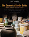 The Ceramics Studio Guide: What Potters Should Know - Art Department LLC