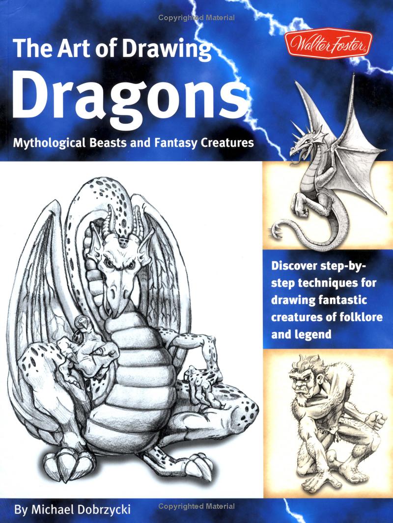 The Art of Drawing Dragons - Art Department LLC