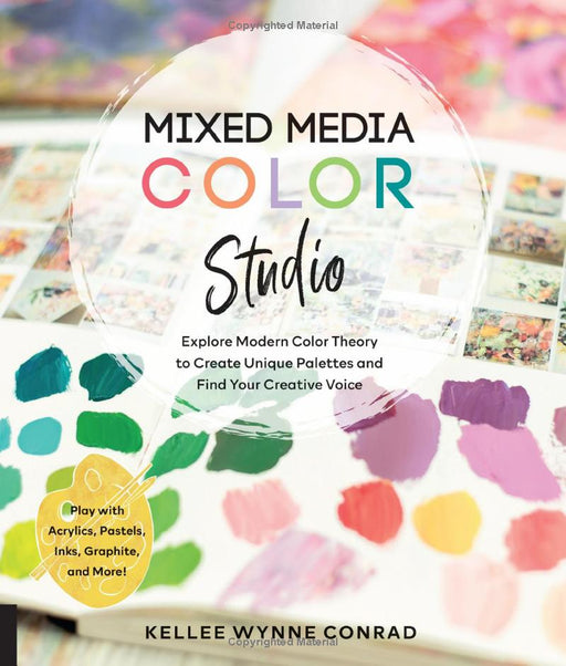 Mixed Media Color Studio: Explore Modern Color Theory