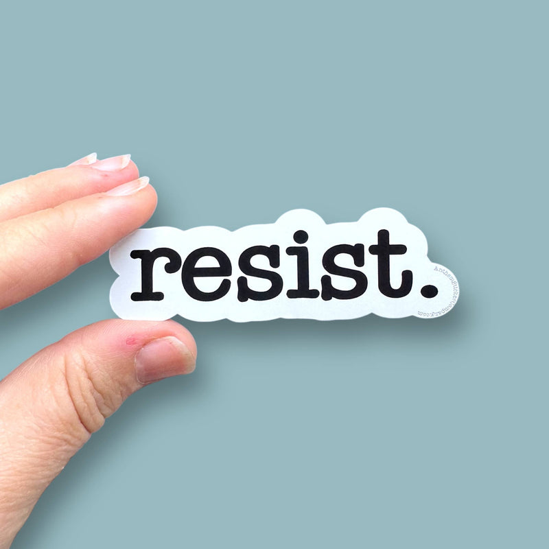Resist vinyl sticker - Art Department LLC