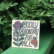 Bodily Autonomy For All Sticker | matte vinyl butterfly - Art Department LLC