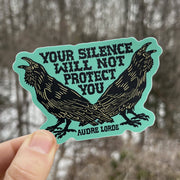 Your Silence Will Not Protect You Sticker | Audre Lorde - Art Department LLC