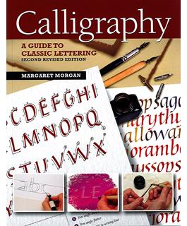Calligraphy, A Guide to Classic Lettering Second Edition Book - Art Department LLC
