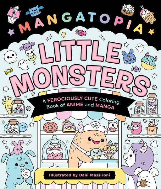 Mangatopia: Little Monsters Anime & Manga Coloring Book - Art Department LLC