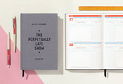 The Perpetually Late Show Undated Standard Planner - Art Department LLC