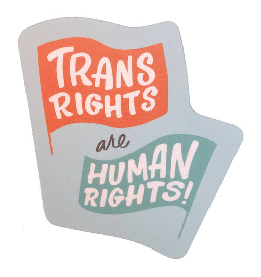 Trans Rights Are Human Rights Sticker