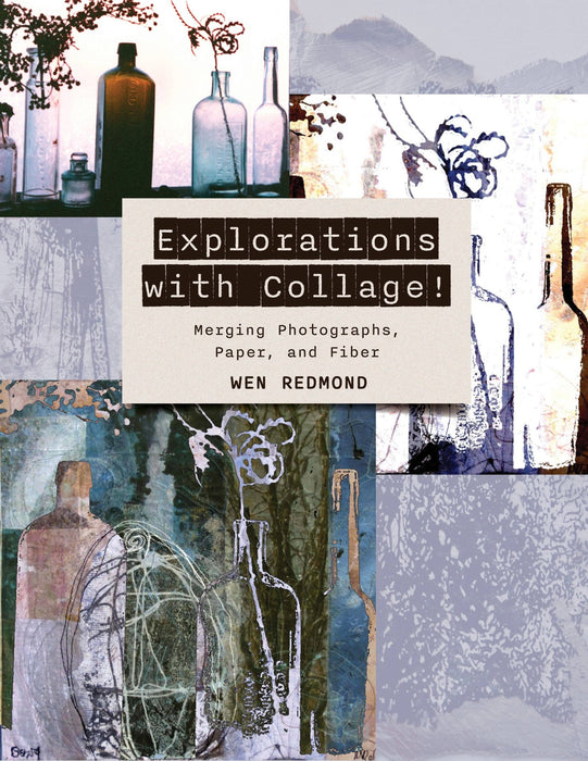 Explorations with Collage! - Art Department LLC
