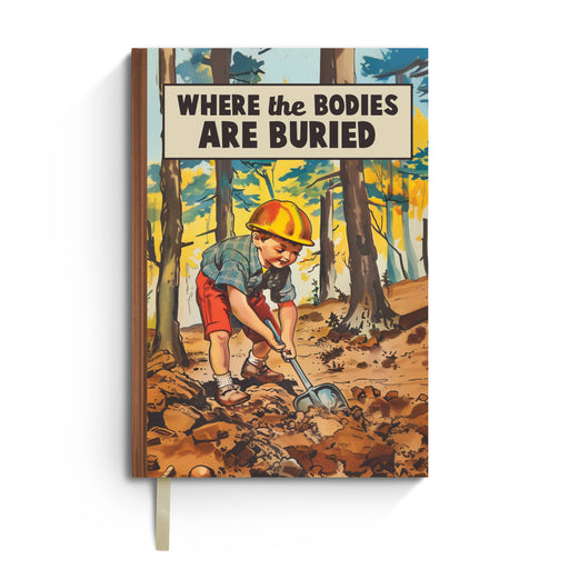 Where the Bodies Are Buried - Notebook