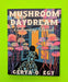 Mushroom Daydream Coloring Book