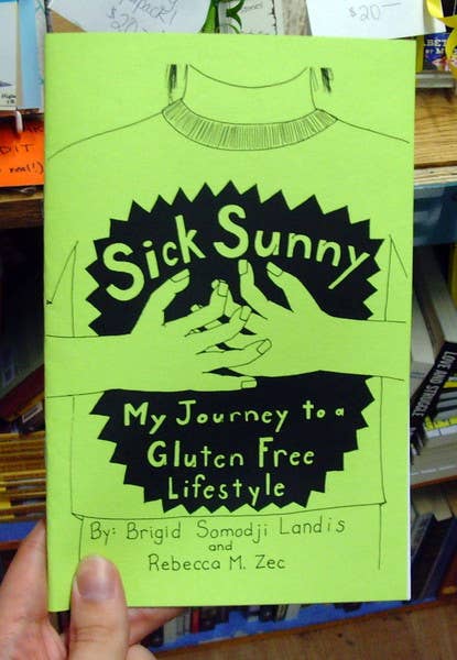 Sick Sunny: My Journey to a Gluten Free Lifestyle (Zine) - Art Department LLC