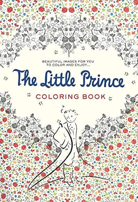 The Little Prince Coloring Book: Beautiful images for you to color and enjoy