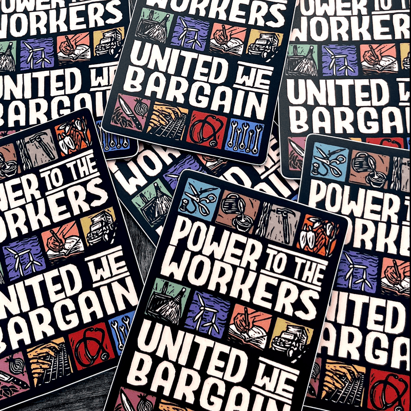 Power to the Workers Sticker | labor rights matte vinyl - Art Department LLC