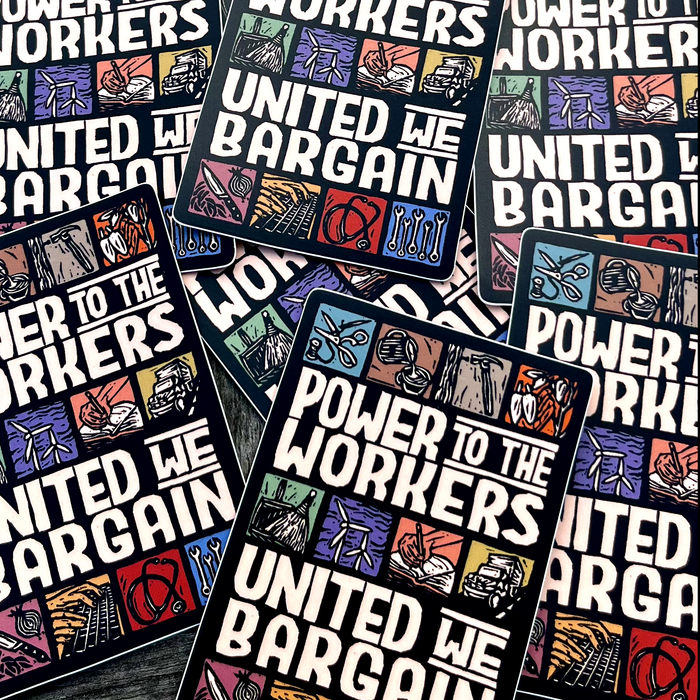 Power to the Workers Sticker | labor rights matte vinyl