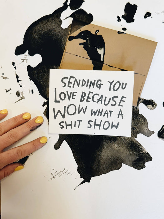 SHIT SHOW Greeting Card - Art Department LLC