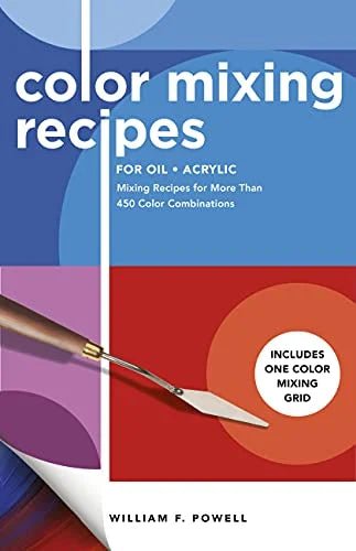 Color Mixing Recipes for Oil & Acrylic (Collector's Series) - Art Department LLC