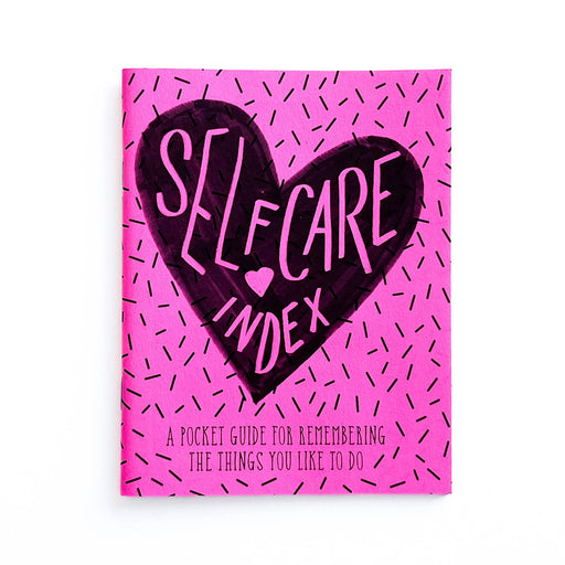 Self Care Index Zine - Art Department LLC