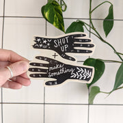 Shut up and Make Something - Vinyl Sticker - Art Department LLC