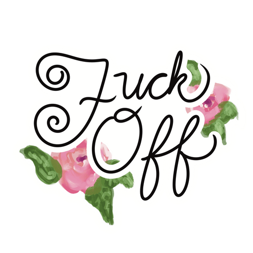 Ladylike Fuck Off Sticker - Art Department LLC