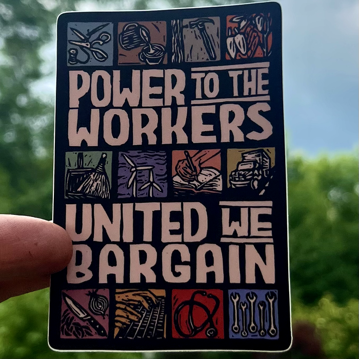 Power to the Workers Sticker | labor rights matte vinyl