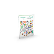 Watercolor Pencil Guide and Workbook - Art Department LLC