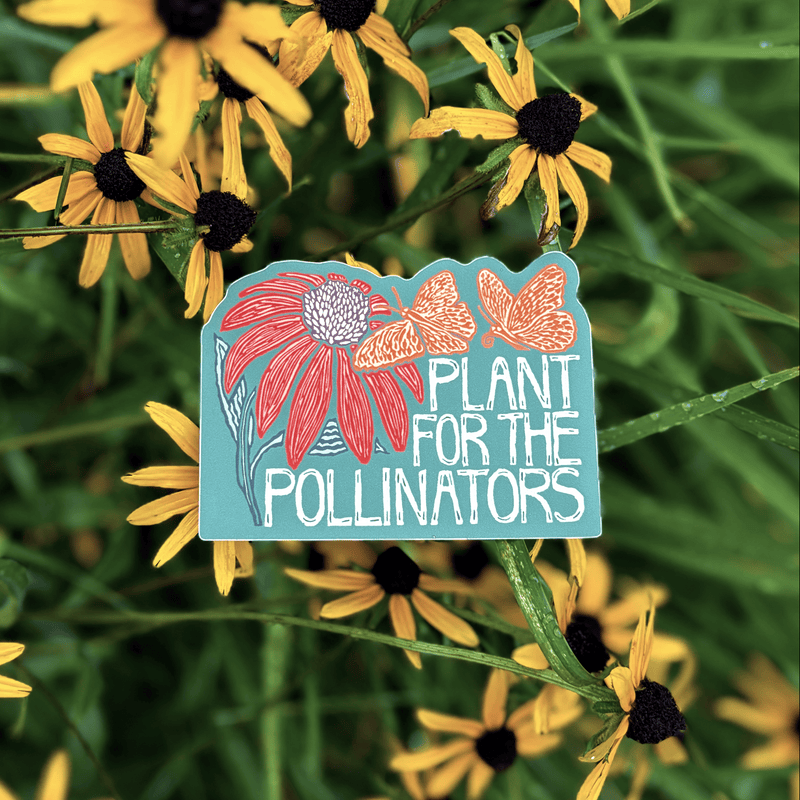 Plant for the Pollinators Sticker | matte vinyl - Art Department LLC