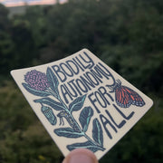 Bodily Autonomy For All Sticker | matte vinyl butterfly - Art Department LLC