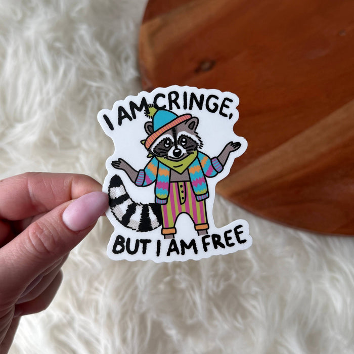 "I am cringe, but I am free" Sticker - Art Department LLC