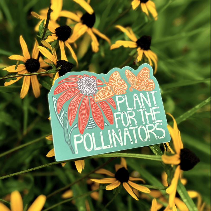 Plant for the Pollinators Sticker | matte vinyl - Art Department LLC