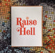 Raise Hell - Card - Art Department LLC