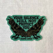 Your Silence Will Not Protect You Sticker | Audre Lorde - Art Department LLC