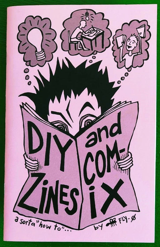 DIY Zines and Comix how to by fly