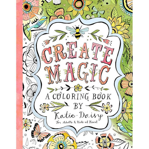 Amber Lotus Publishing - Create Magic Coloring Book by Katie Daisy | Amber Lotus Publishing