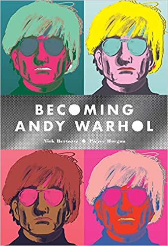 Becoming Andy Warhol - Art Department LLC