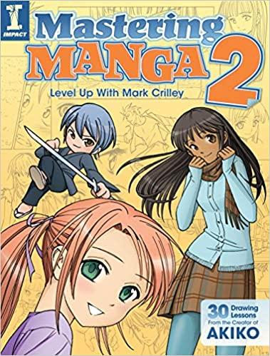 Mastering Manga 2: Level Up with Mark Crilley | Art Department LLC