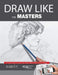 Draw Like the Masters | Art Department LLC