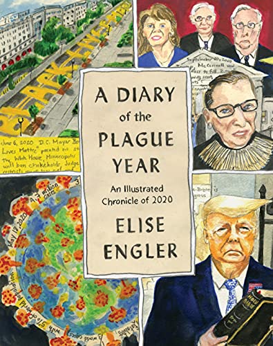 A Diary of the Plague Year: An Illustrated Chronicle of 2020 - Art Department LLC