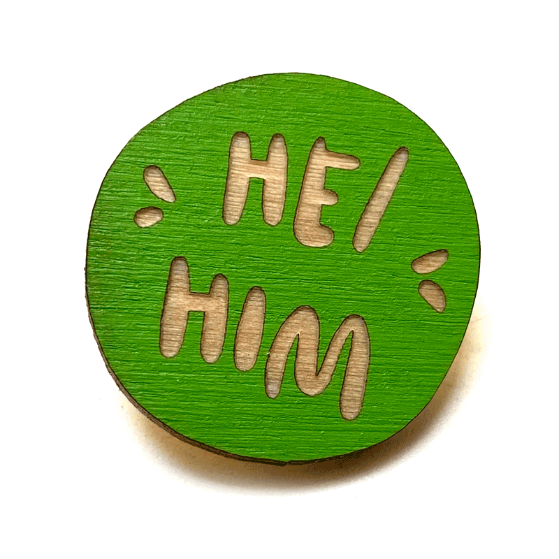 Laser - Engraved Pronoun Pins - Art Department LLC