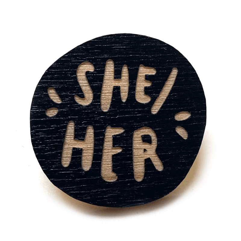 Laser - Engraved Pronoun Pins - Art Department LLC