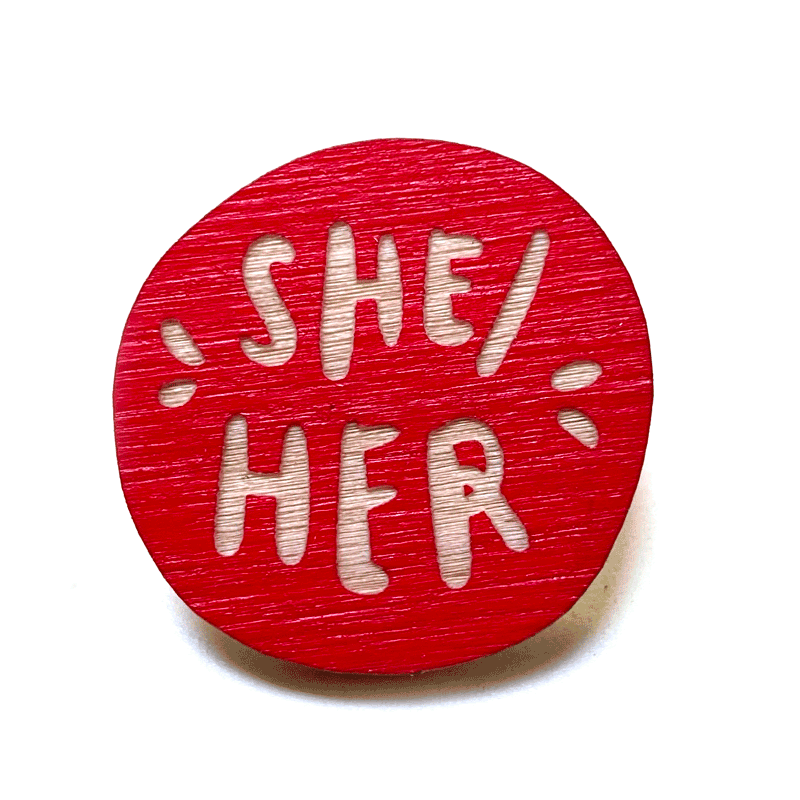 Laser - Engraved Pronoun Pins - Art Department LLC