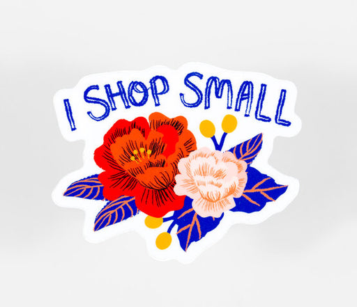 Wild Optimist: I Shop Small Sticker 