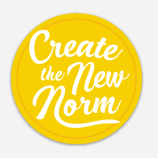 Create the New Norm Sticker | Designed by Jessica Ramey