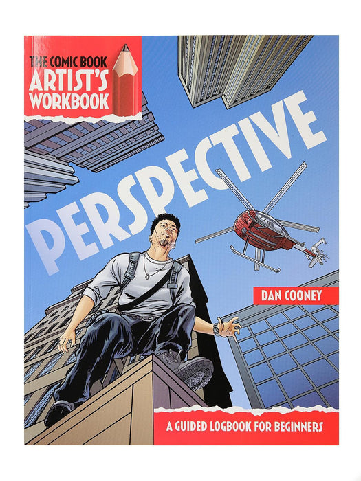 The Comic Book Artist's Workbook: Perspective: A Guided Logbook for Beginners | Walter Foster Jr. Creative Team