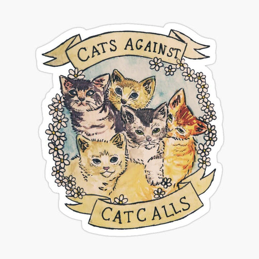 Cats Against Cat Calls Sticker | Designed by tamaghosti