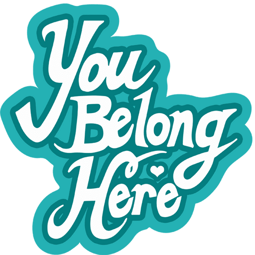You Belong Here | Designed by Jessica Ramey